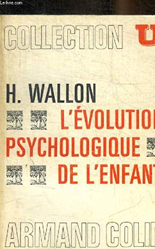 L evolution psychologique de l'enfant 9782200321277