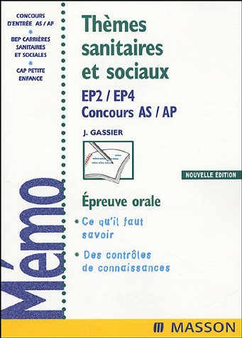 Thèmes sanitaires et sociaux: EP2/EP4 Concours AS/AP 9782294019012