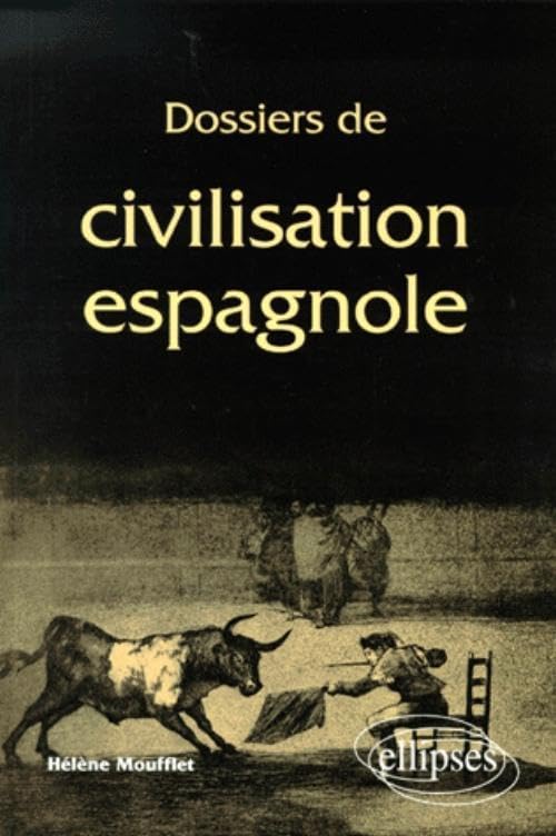 Dossiers de civilisation espagnole 9782729899110