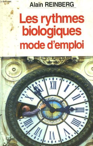 Les rythmes biologiques, mode d'emploi 9782082016315