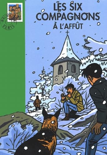 Les six compagnons à l'affut 9782012006904