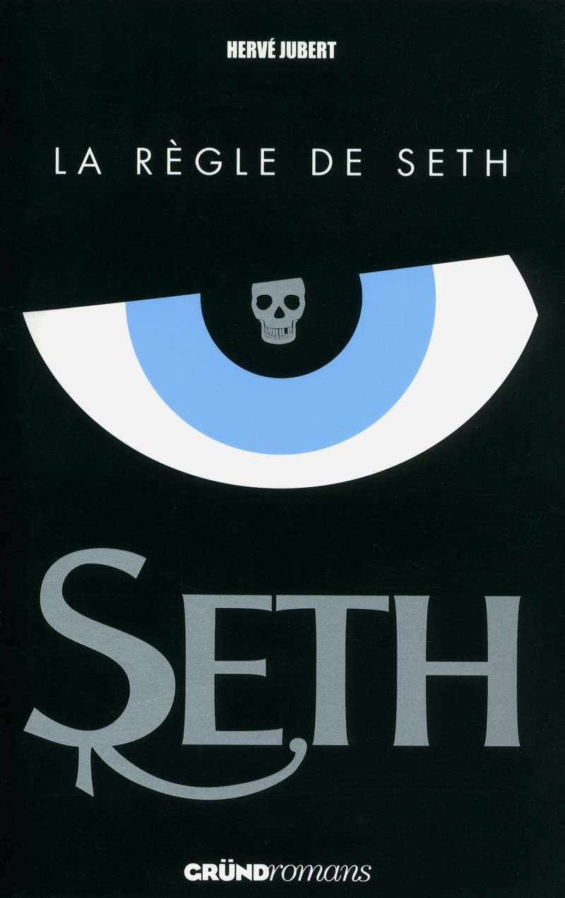 SETH 1 - LA REGLE DE SETH (01) 9782324001604