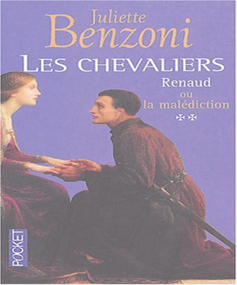 Les Chevaliers, tome 2 : Renaud ou la malédiction 9782266133357
