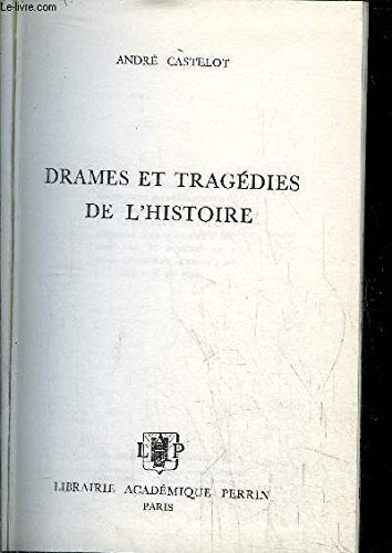 Drames et tragédies de l'histoire 9782262000073