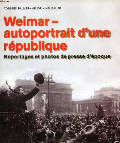 Weimar, autoportrait d'une république 9783829026987