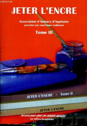 Jeter l'encre, tome 3 9782953666557