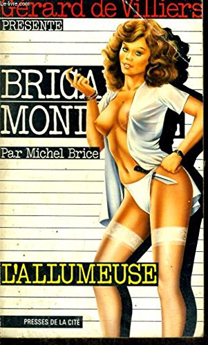 L'Allumeuse (Brigade mondaine) [Broché] by Brice Michel 9782258021631