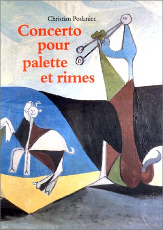 Concerto pour palette et rimes. Poésies sur une iconographie choisie par Madelaine et Christian Gentil 9782211033244