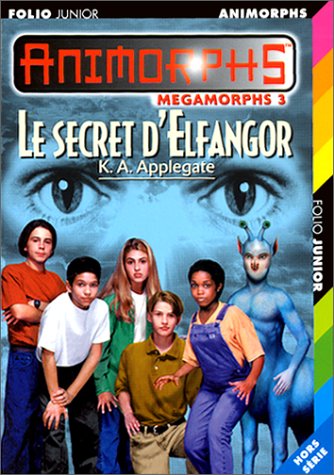 Le secret d'Elfangor 9782070541645