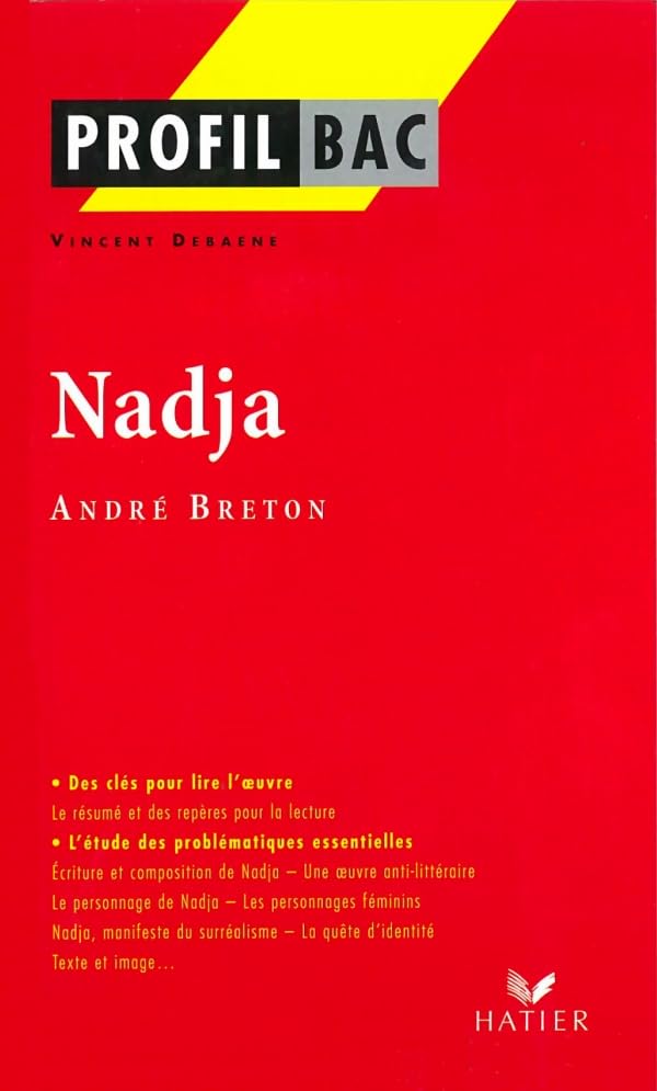 Profil d'une oeuvre : Nadja, André Breton 9782218741449