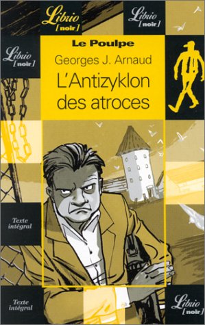 Le Poulpe - L'Antizyklon des atroces 9782290315293