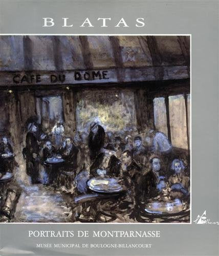 Blatas / portraits de montparnasse / donation au musee municipal de boulogne-billancourt / [expositi 9782908528190