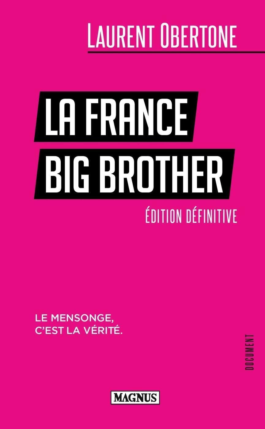 La France Big Brother: Le mensonge, c'est la vérité 9782384220137