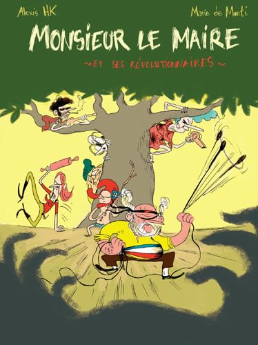 Monsieur le Maire et ses révolutionnaires (1CD audio) 9782849680148