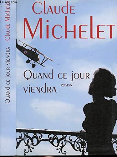 Quand Ce Jour Viendra 9782846947084