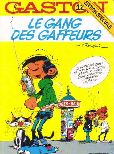 Gaston, numéro 12 : Le Gang des gaffeurs 9782800123523