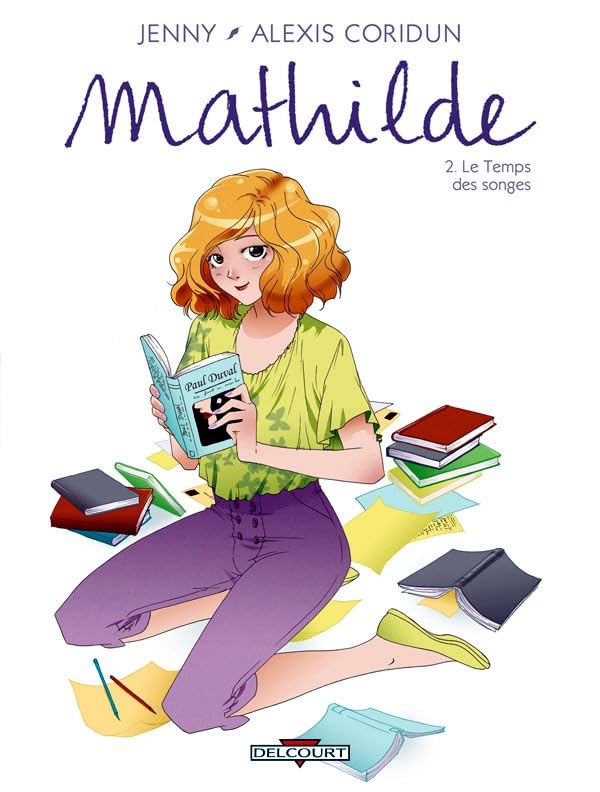Mathilde T02: Le Temps des songes 9782756019871