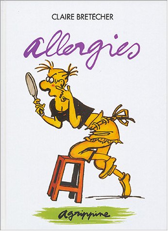 Agrippine, tome 7 : Allergies 9782901076452