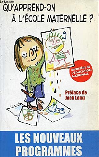 Qu'apprendras t-on a l'ecole maternelle 9782240008015