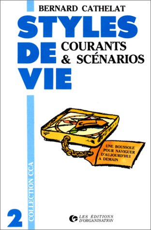 Styles de vie, tome 2 : Courants et scénarios 9782708106413