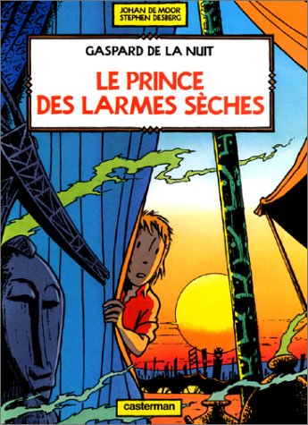 Gaspard de la Nuit, tome 3 : Le Prince des larmes sèches 9782203342033