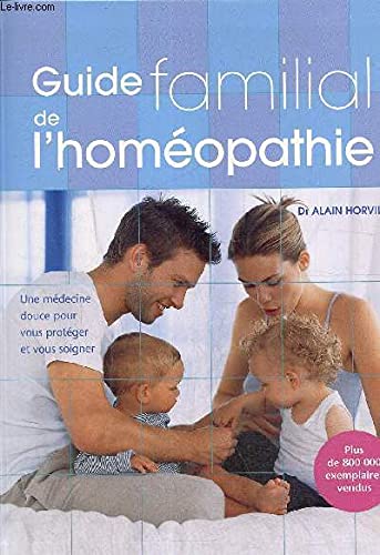 Guide familial de l'homéopathie 9782744119026