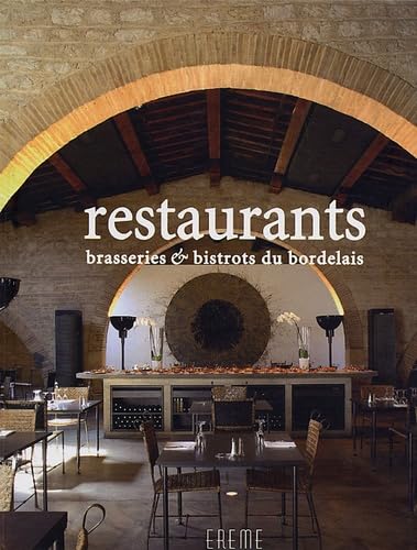Restaurants, brasseries & bistrots du Bordelais 9782915337419