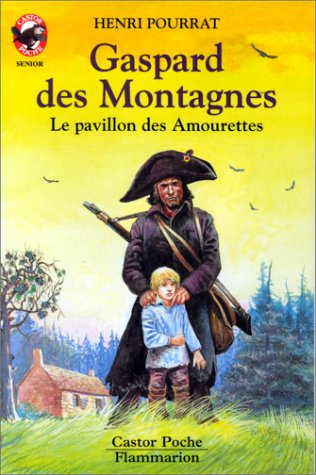 Gaspard des montagnes : Le Pavillon des amourettes 9782081641341