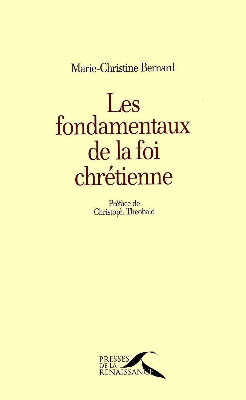 Les Fondamentaux de la foi chrétienne 9782750905002
