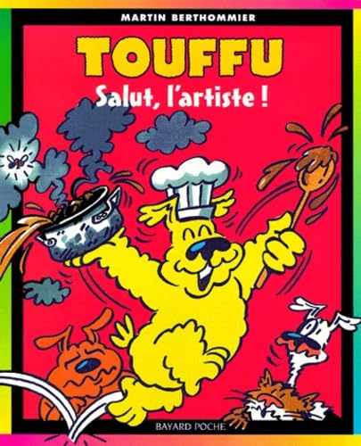 Touffu, tome 3 : Salut, l'artiste ! 9782227715127