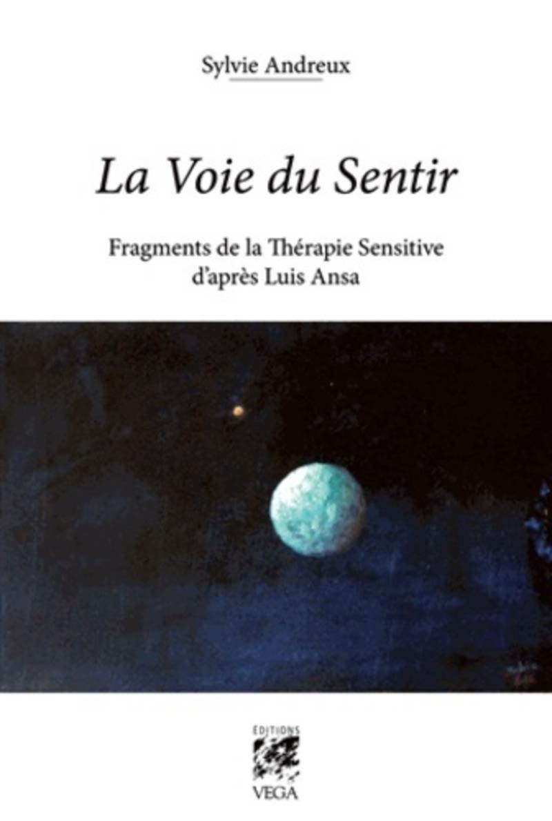 La Voie du Sentir 9782858297559