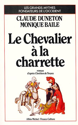 Lancelot ou Le Chevalier de la charrette 9782226023483