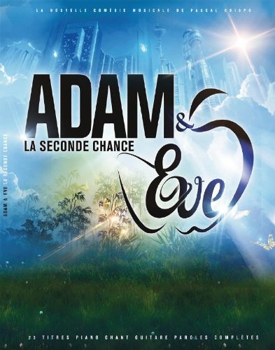 Adam et eve comedie musicale de p.obispo 9782362970078