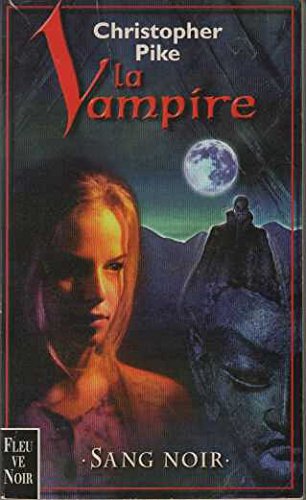 La vampire, tome 2 : Sang Noir 9782265065635
