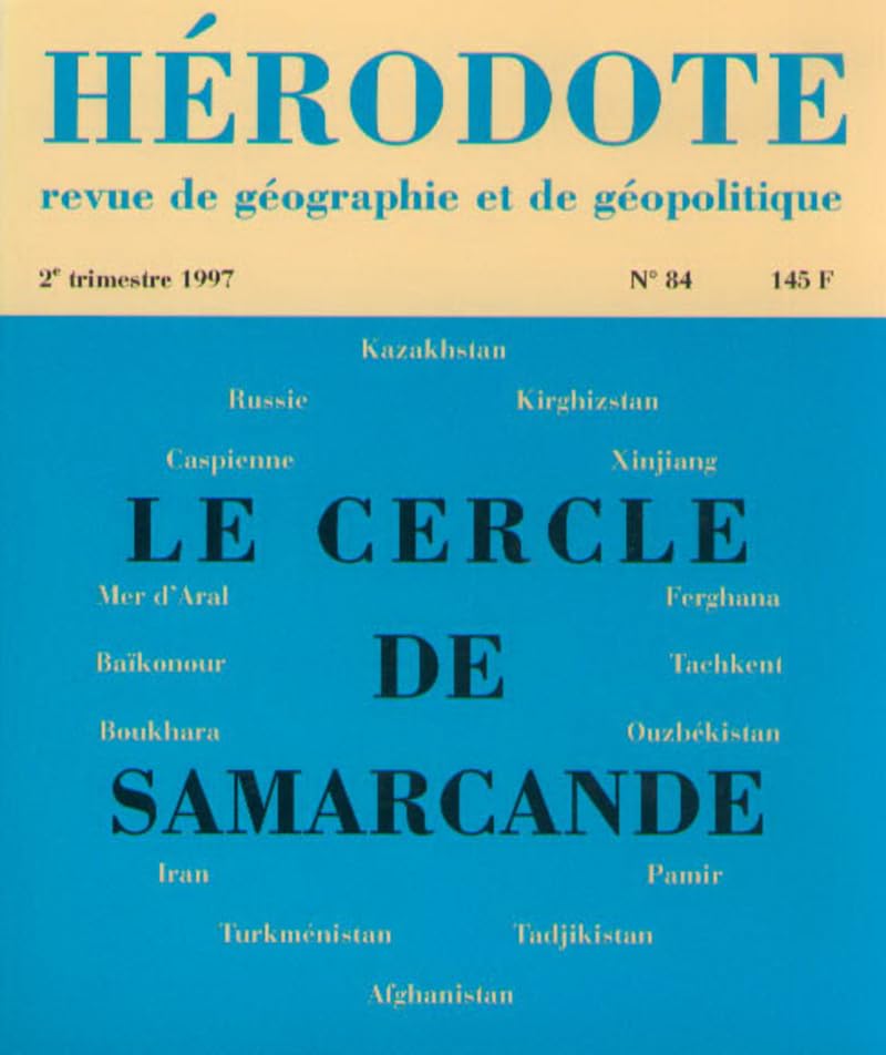 Hérodote n ° 84 : le cercle de Samarcande 9782707127181