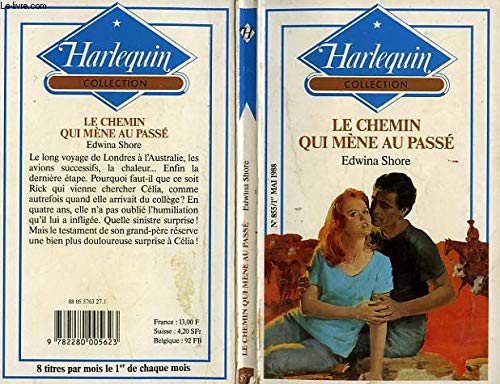 Le Chemin qui mène au passé (Collection Harlequin) 9782280005623