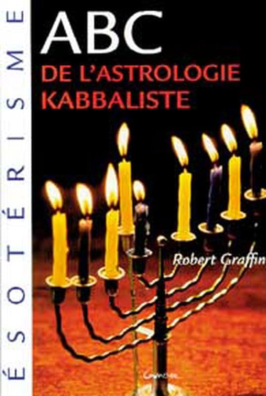 ABC de l'astrologie kabbaliste 9782733906866