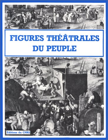 Figures théâtrales du peuple 9782222034476