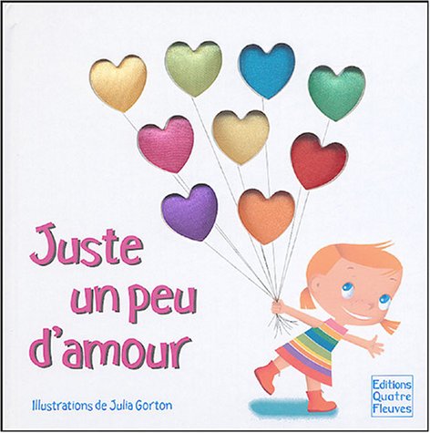 Juste un peu d'amour 9782841964505