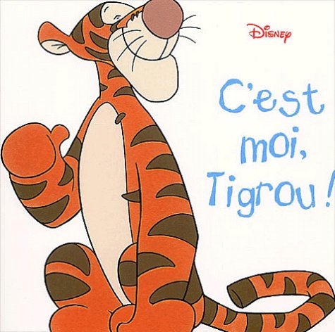 C'est moi, Tigrou! 9782230015153