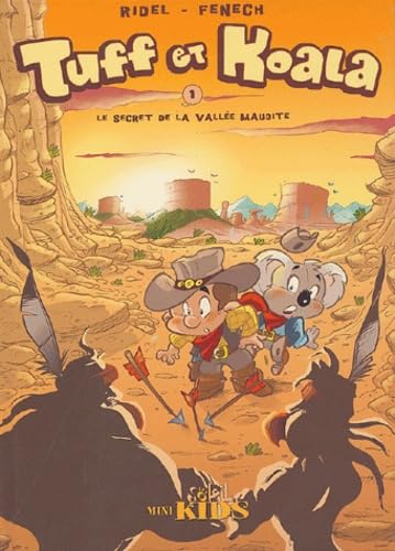 Tuff et Koala, tome 1: Le Secret de la vallée maudite 9782845657373