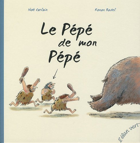 Le pépé de mon pépé 9782844551528