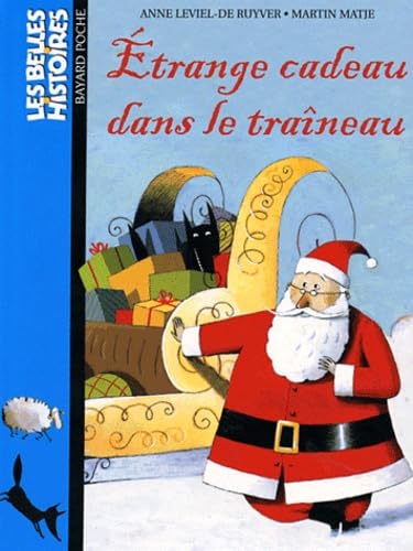 Etrange cadeau dans le traîneau 9782747008655