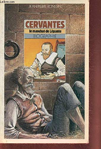 Cervantes le manchot de Lépante: LE MANCHOT DE LEPANTE 9782070310883