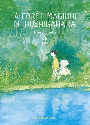 La Forêt magique de Hoshigahara T2 9782810207787