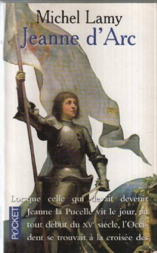 JEANNE D'ARC.: Histoire vraie et genèse d'un mythe 9782266095648