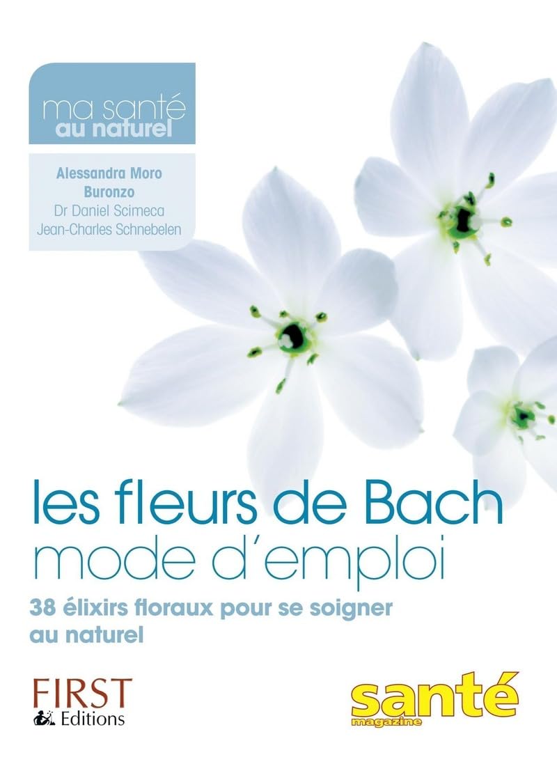 FLEURS DE BACH MODE D'EMPLOI 9782754025102