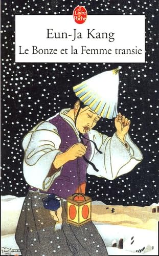 Le Bonze et la femme transie 9782253108887