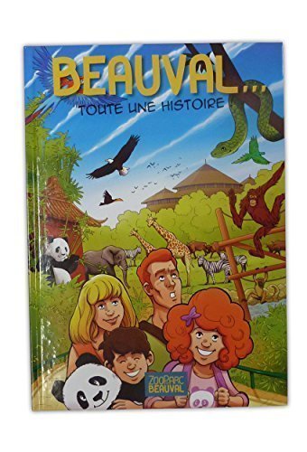 Beauval... Toute une histoire ! 9782955196403