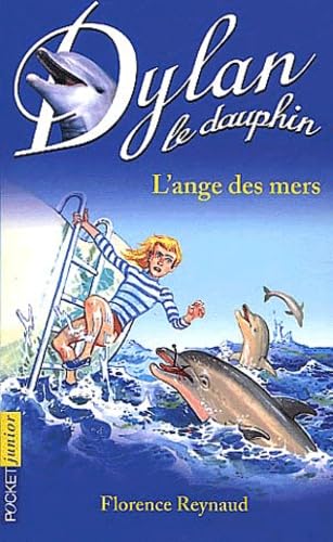 Dylan le dauphin, tome 2 : L'ange des mers 9782266119191